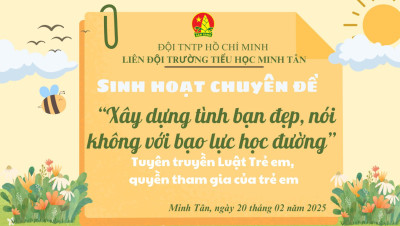 “Xây dựng tình bạn đẹp, nói không với bạo lực học đường”